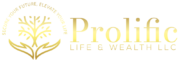 Prolific Life & Wealth LLC